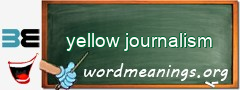 WordMeaning blackboard for yellow journalism